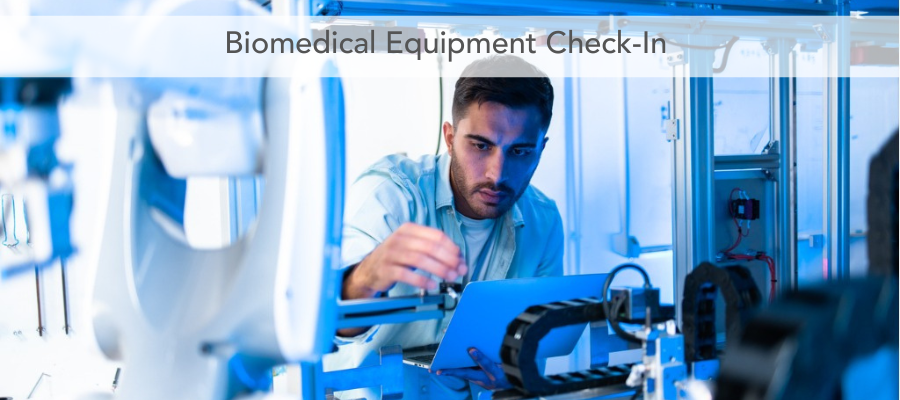 Biomedical Equipment Check-In