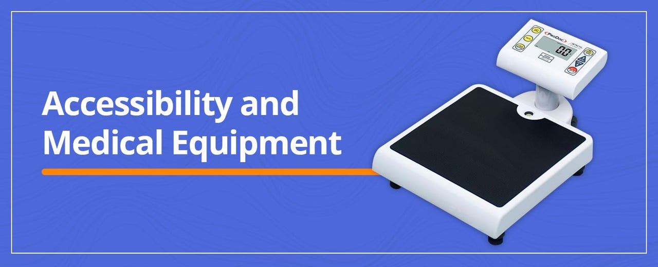 Accessibility & Medical Equipment